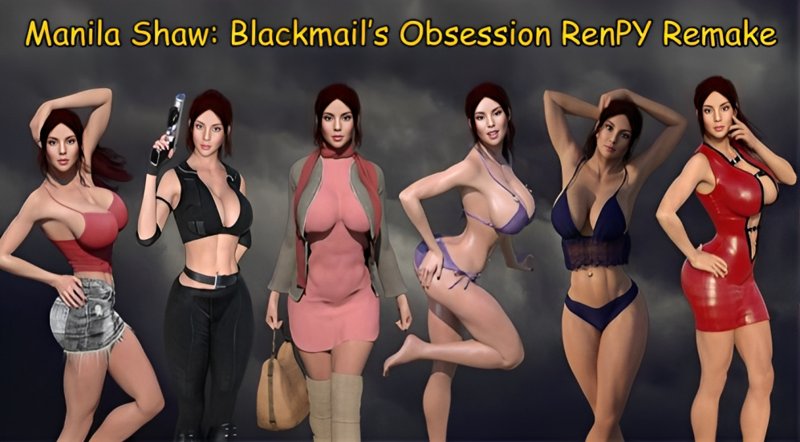 Manila Shaw: Blackmail’s Obsession RenPY Remake [Android] Download