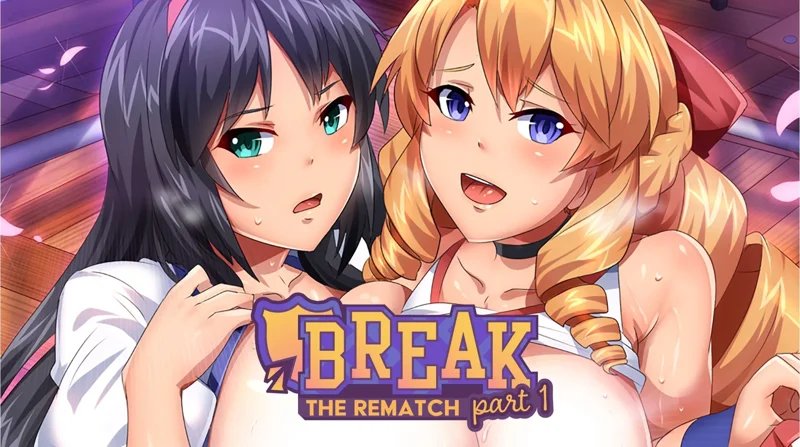 Break! The Rematch Part 1 And 2 [Android] Download