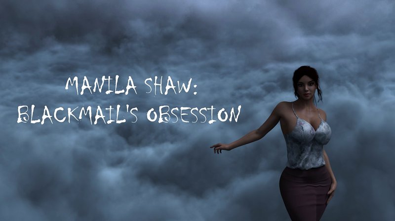 Manila Shaw: Blackmail’s Obsession [Android] Download