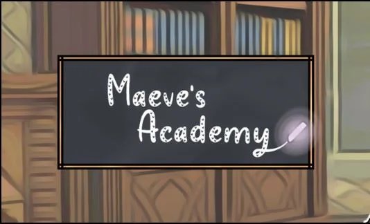 Maeve’s Academy [Android] Download