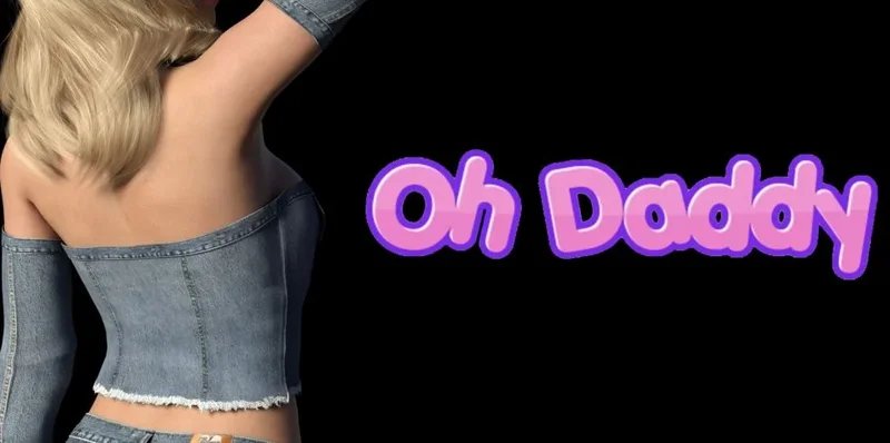 Oh Daddy [Android] Download