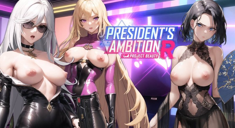 President's Ambition-Project Beauty-R Android